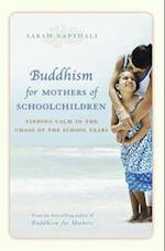 Buddhism for Mothers of Schoolchildren