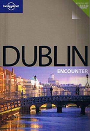 Dublin Encounter*, Lonely Planet (2nd ed. Feb. 2010)