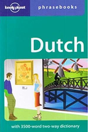 Dutch Phrasebook*, Lonely Planet (1st ed. Sep. 07)