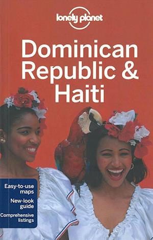 Dominican Republic & Haiti*, Lonely Planet (5th ed. Oct. 11)