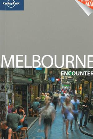 Melbourne Encounter, Lonely Planet (2nd ed. Nov. 11)
