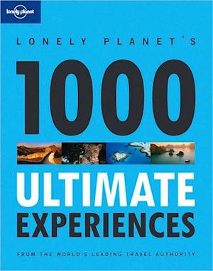 1000 Ultimate Experiences*, Lonely Planets