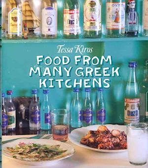 Tessa Kiros - Food from Many Greek Kitchens