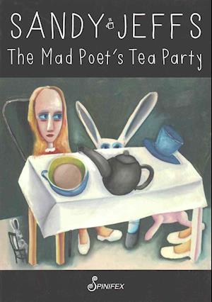 The Mad Poet's Tea Party