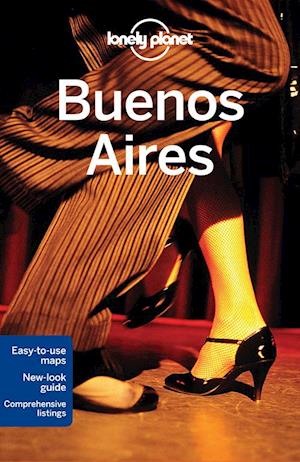 Buenos Aires, Lonely Planet (7th ed. Aug. 14)