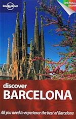 Discover Barcelona, Lonely Planet (1st ed. Apr. 11)