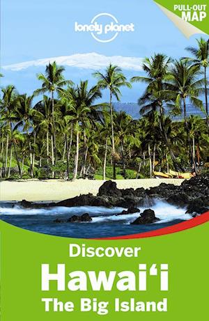 Discover Hawai'i the Big Island*, Lonely Planet (2nd ed. Sept. 14)