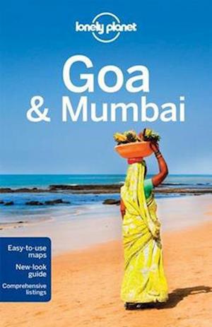 Goa & Mumbai, Lonely Planet (7th ed. Oct. 15)
