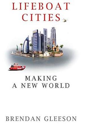 Lifeboat Cities