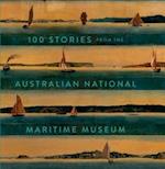 100 Stories from the Australian National Maritime Museum