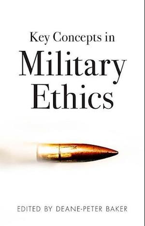 Key Concepts in Military Ethics
