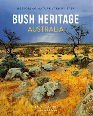 Martin, S:  Bush Heritage Australia