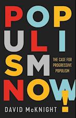 Populism Now!