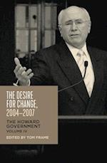 The Desire for Change, 2004-2007