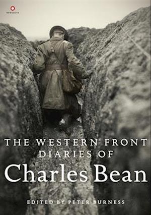 The Western Front Diaries of Charles Bean