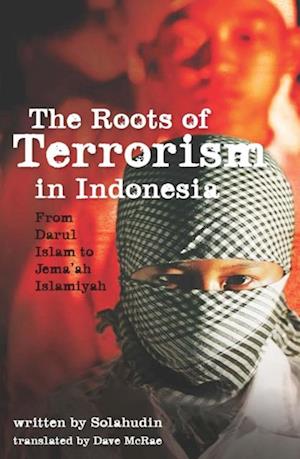 Roots of Terrorism in Indonesia