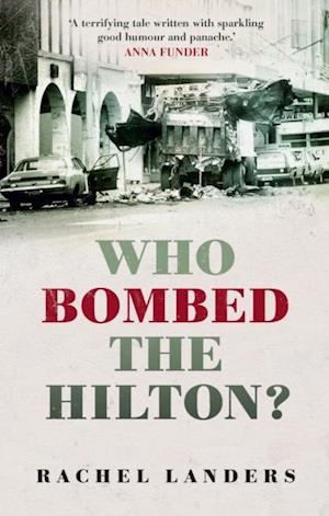 Who Bombed the Hilton?