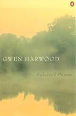 Gwen Harwood: Selected Poems