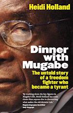 Dinner with Mugabe