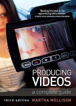 Producing Videos: A complete guide