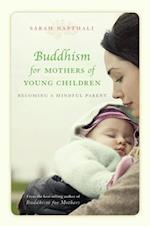 Buddhism for Mothers of Young Children