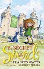 The Secret of the Swords: Sword Girl Book 1