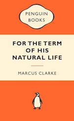 For the Term of His Natural Life: Popular Penguins