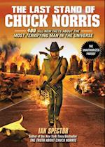 Last Stand of Chuck Norris: 400 All-New Facts About The Most Terrifying Man In The Universe