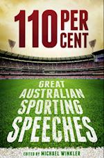 110 Per Cent: Great Australian Sporting Speeches