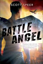 Immortal City: Battle Angel (Book 3)