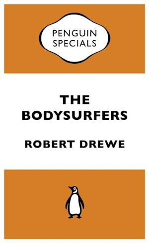 Bodysurfers: Penguin Special