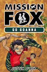 Go Goanna: Mission Fox Book 7