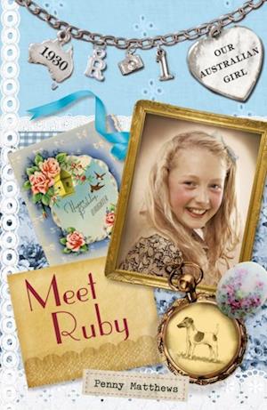 Our Australian Girl: Meet Ruby (Book 1)