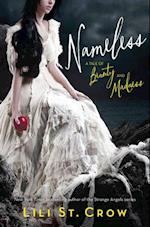 Nameless: A Tale of Beauty and Madness
