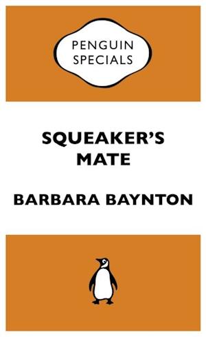 Squeaker's Mate: Penguin Special