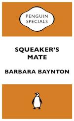 Squeaker's Mate: Penguin Special