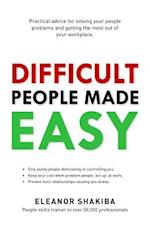 Difficult People Made Easy