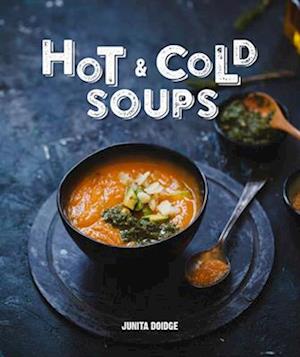 Hot and Cold Soups