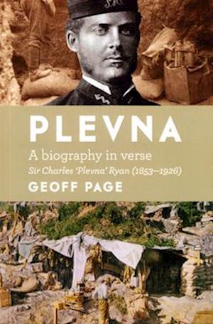 Plevna: A Biography in Verse