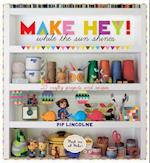 Make Hey!