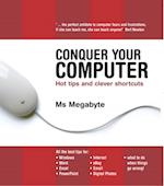 Conquer Your Computer