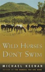 Wild Horses Don't Swim