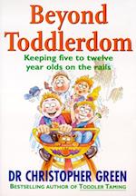 Beyond Toddlerdom