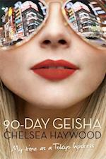 90-Day Geisha