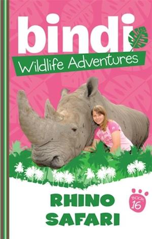 Bindi Wildlife Adventures 16: Rhino Safari