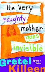 Very Naughty Mother Goes Invisible