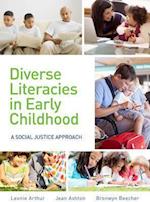Diverse Literacies in Early Childhood