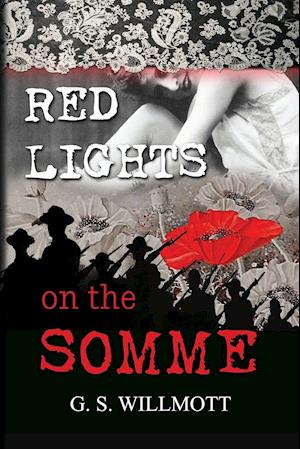 Red Lights on the Somme