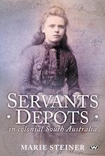 Servants Depots in Colonial South Australia