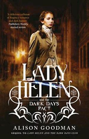 Lady Helen and the Dark Days Pact (Lady Helen, #2)